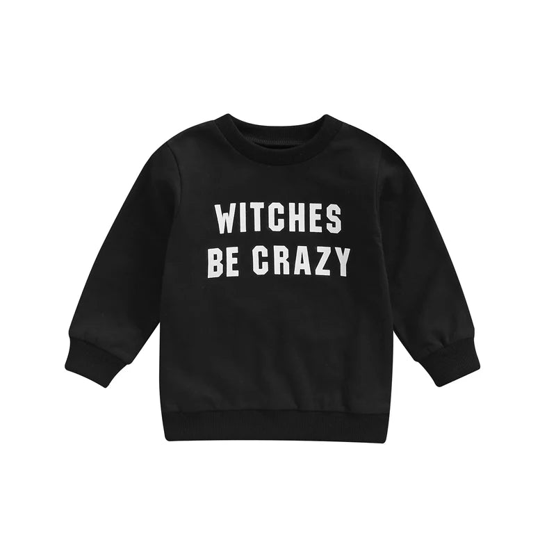 Witches Be Crazy Sweatshirt